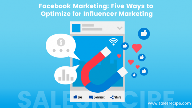 Facebook-Marketing-Five-Ways-to-Optimize-for-Influencer-Marketing okc digital marketing facebook influencer
