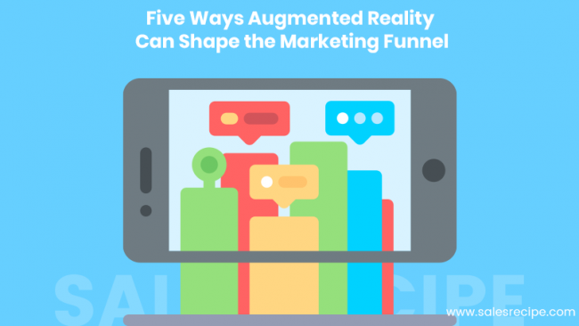 Five-Ways-Augmented-Reality-Can-Shape-the-Marketing-Funnel okc digital marketing augmented reality