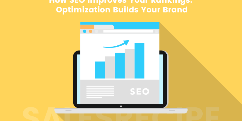 How-SEO-Improves-Your-Rankings-Optimization-Builds-Your-Brand okc digital marketing seo improves your rankings