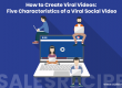 okc digital marketing five chcaracteristics of a viral social video