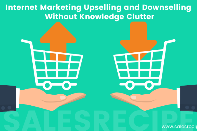 okc digital marketing internet upselling and downselling